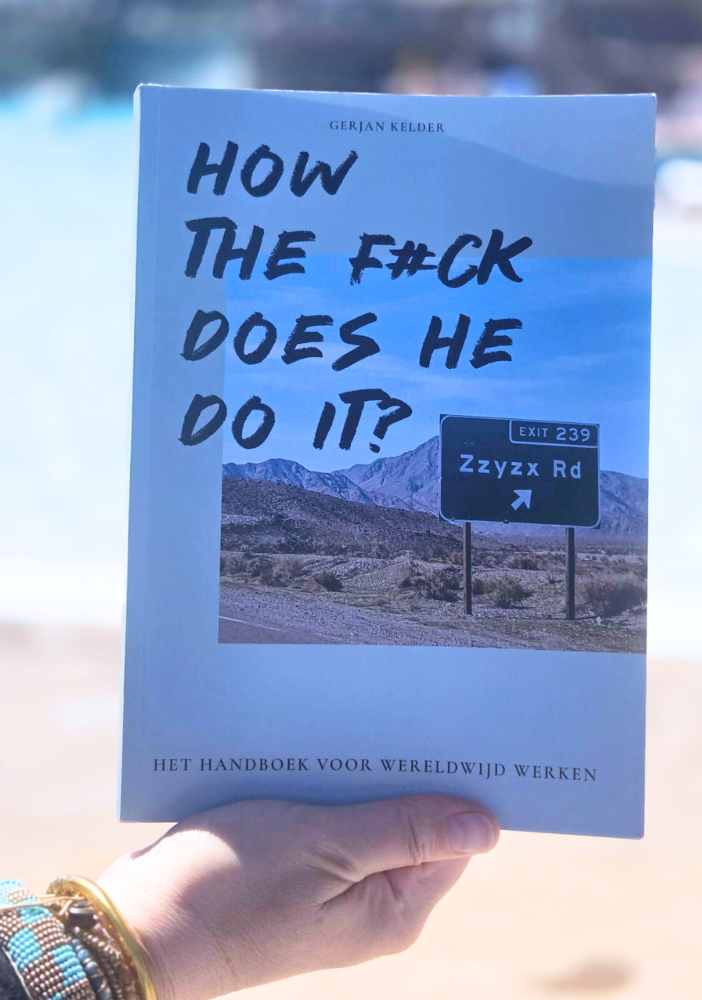 how-the-fuck-does-he-do-it-remote-werken-reizen-boek